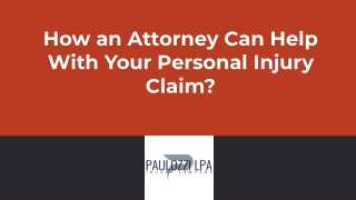How an Attorney Can Help With Your Personal Injury Claim?
