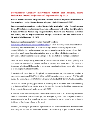 Percutaneous Coronary Intervention Market Size Analysis, Share Estimation, Growth Projection and Segmentation By 2023
