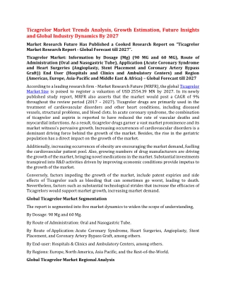 Ticagrelor Market Trends Analysis, Growth Estimation, Future Insights and Global Industry Dynamics By 2027
