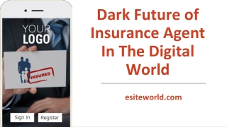 Future of the Insurance Agent in Digital World