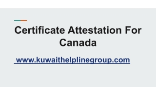 Certificate attestation for Canada