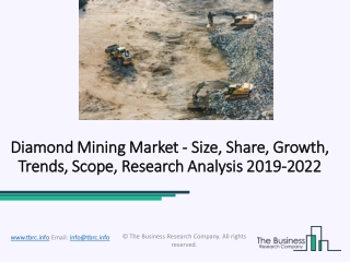 Diamond Mining Market Opportunities, Trends and Regional Analysis By 2022