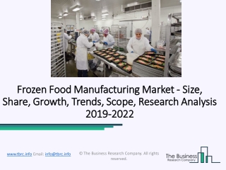 Worldwide Frozen Food Manufacturing Market Overview | 2019 – 2022