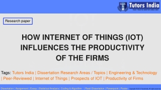 Engineering Dissertation Writing Services and Help in UK- How Internet of Things (Iot) Influences the Productivity of Th