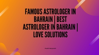 Famous Astrologer in Bahrain | Best Astrologer in Bahrain | Love Solutions