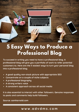 5 Easy Ways to Produce a Professional Blog