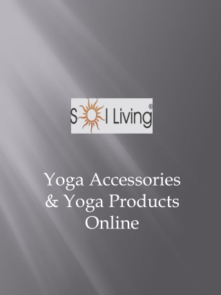 Sol Living - Yoga Accessories & Yoga Products Online