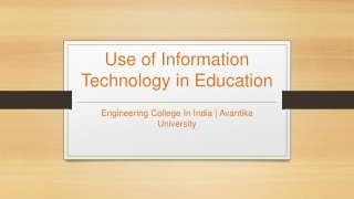 Use of Information Technology in Education - Avantika University