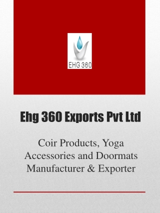 Coir Products, Yoga Accessories and Doormats Manufacturer & Exporter