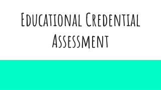 Educational Credential Assessment