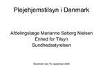 Plejehjemstilsyn i Danmark