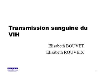 Transmission sanguine du VIH