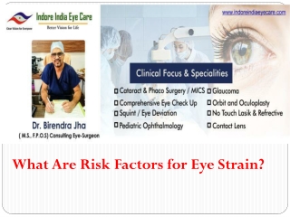 What Are Risk Factors for Eye Strain?