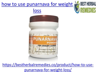 how to use punarnava for weight loss