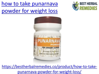 How to take punarnava powder for weight loss