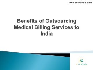 Benefits of Outsourcing Medical Billing Services to India