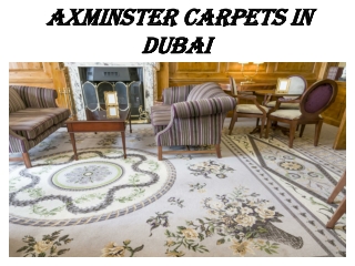 Axminster Carpets In Dubai