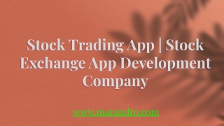 Top Stock Exchange App Development Company - MacAndro