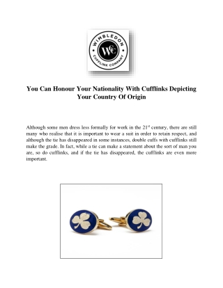 You Can Honour Your Nationality With Cufflinks Depicting Your Country Of Origin