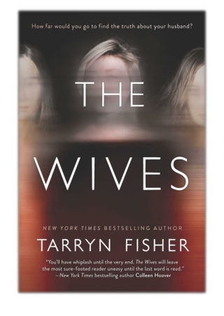 [PDF] Free Download The Wives By Tarryn Fisher