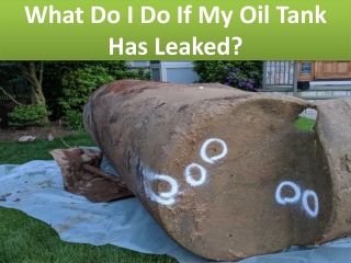 What Do I Do If My Oil Tank Has Leaked?