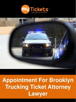Appointment For Brooklyn Trucking Ticket Attorney Lawyer