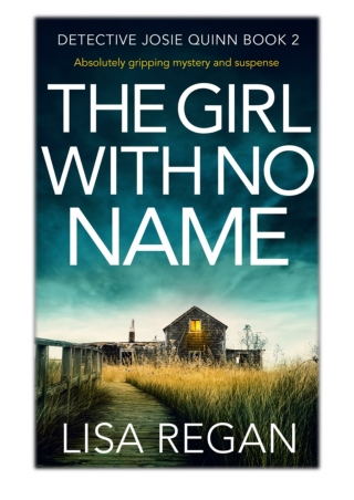 [PDF] Free Download The Girl With No Name By Lisa Regan