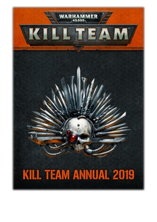 [PDF] Free Download Kill Team Annual 2019 By Games Workshop