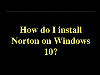 How do I install Norton on Windows 10?