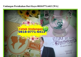 Undangan Pernikahan Dari Kayu Ö818–Ö771–6413[wa]