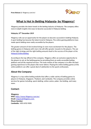 What is hot in Betting Malasiya- by 90agency!