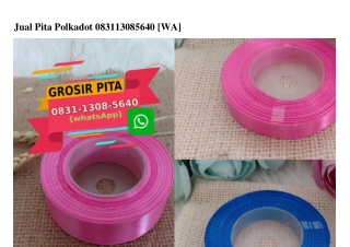 Jual Pita Polkadot 083I•I308•5640[wa]