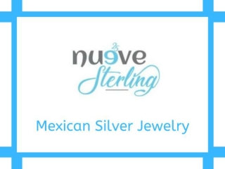 Find the best models of Mexican Silver Jewelry