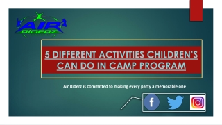 5 Different Activities Children’s can do in Camp Program