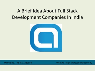 A Brief Idea About Full Stack Development Companies In India