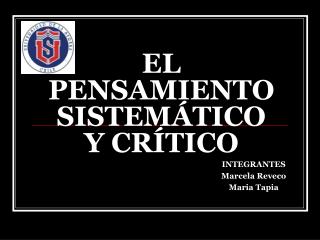 EL PENSAMIENTO SISTEMÁTICO Y CRÍTICO