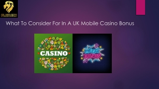 What To Consider For In A UK Mobile Casino Bonus