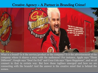 Creative Agency – A Partner in Branding Crime!
