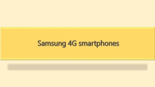 Samsung 4G smartphones