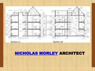 The Vision of Nicholas Morley Architects