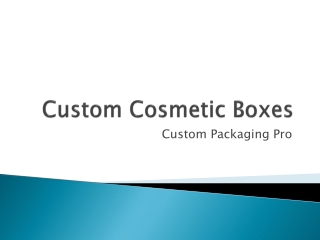 Custom Cosmetic Boxes