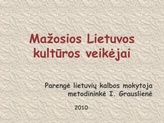 Mažosios Lietuvos kultūros veikėjai