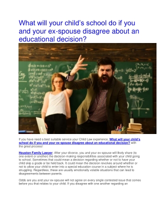 What will your child’s school do if you and your ex-spouse disagree about an educational decision?
