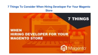 7 Things To Consider When Hiring Developer For Your Magento Store