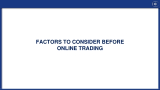 Factors to Consider Before Opening an Online Trading Account