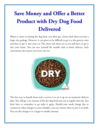 Save Money and Offer a Better Product with Dry Dog Food Delivered