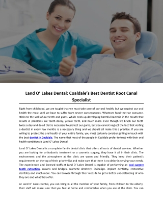 Land O’ Lakes Dental: Coaldale’s Best Dentist Root Canal Specialist