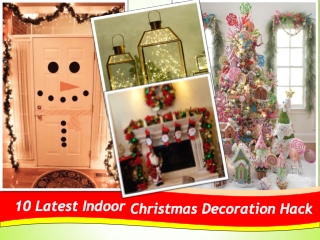 10 Latest Indoor Christmas Decoration Hack