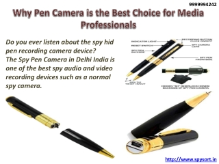 Why Pen Camera is the Best Choice for Media Professionals