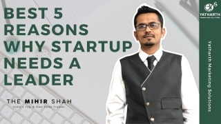 Best 5 Reasons Why Startup Needs a Leader